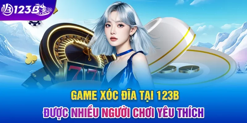 Game xóc đĩa tại 123B được nhiều người chơi yêu thích