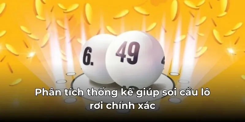 Phân tích thống kê giúp soi cầu lô chính xác