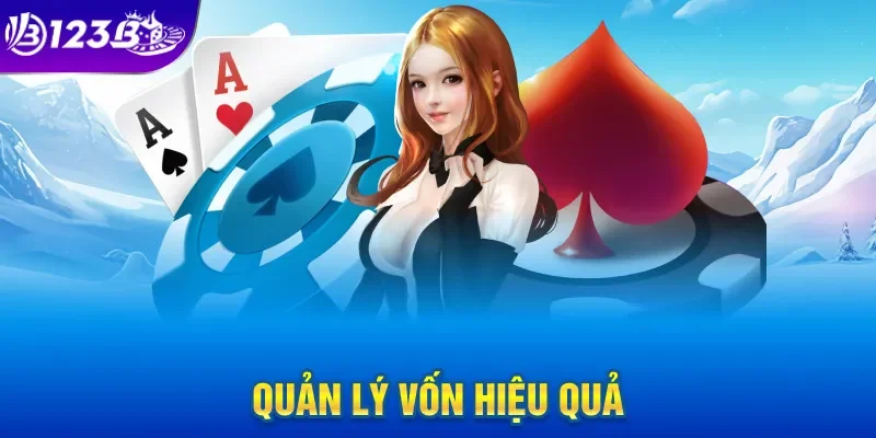  Quản lý vốn hiệu quả