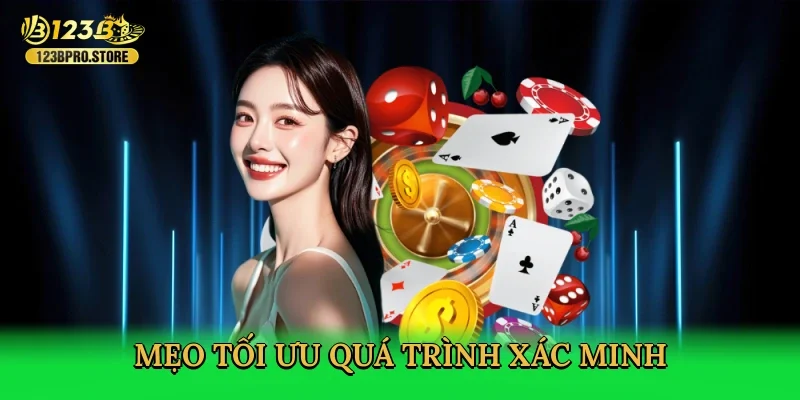 meo-toi-uu-qua-trinh-xac-minh-4