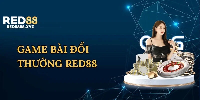 game-bai-doi-thuong-red88-1