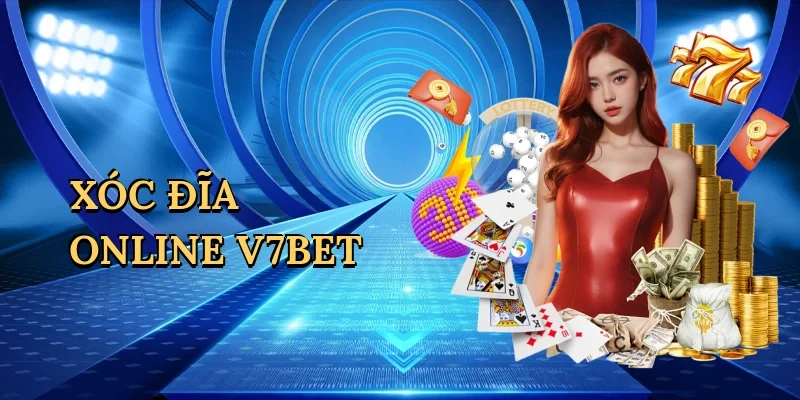 Xóc đĩa online V7BET